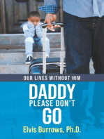 Daddy Please Don't Go