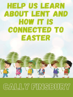 Help Us Learn about Lent and How It Is Connected to Easter