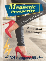Magnetic Prosperity