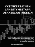 Yksinkertainen lähestymistapa osakesijoituksiin: Johdantoopas osakkeisiin sijoittamiseen, jotta ymmärretään, mitä osakkeet ovat, miten ne toimivat ja mitkä ovat tärkeimmät strategiat