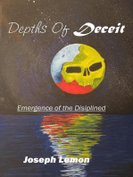 Depths of Deceit: Emergence of the Disciplined