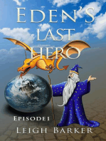 Eden's Last Hero: Episode 1