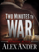 Two Minutes to War: Patriotic Action & Adventure - Aaron Hardy, #11