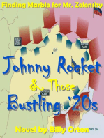 Johnny Rocket & Those Bustling '20s ... Finding Marble for Mr. Zelensky
