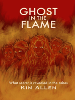 Ghost in the Flame: What secrets are left in the ashes?