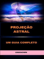 Projeção Astral (Traduzido): Um Guia Completo