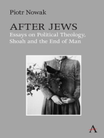 After Jews: Essays on Political Theology, Shoah and the End of Man
