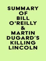 Summary of Bill O'Reilly & Martin Dugard's Killing Lincoln