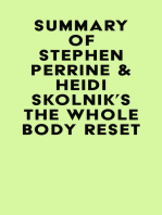 Summary of Stephen Perrine & Heidi Skolnik's The Whole Body Reset