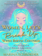Women, Let’s Break Up With Birth Control!