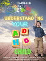 Understanding Your ADHD Child: Learn the Cognitive Behavior Therapy for a Parent, Brain Training and Coaching Techniques for Relationship with Your Son: Understanding and Managining ADHD, #3