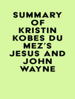 Summary of Kristin Kobes Du Mez's Jesus and John Wayne