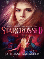 Starcrossed: Beauty and Her Alien, #2