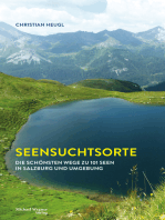 Seensuchtsorte: Die schönsten Wege zu 101 Seen in Salzburg und Umgebung