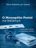 O monopólio postal na balança: o que pesa a favor e o que pesa contra