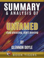 Summary and Analysis of Untamed: Stop Pleasing, Start Living By Glennon Doyle: Book Tigers Self Help and Success Summaries