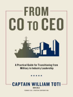 From CO to CEO: A Practical Guide for Transitioning from Military to Industry Leadership