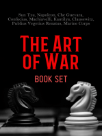 The Art of War - Book Set: The Most influential Military Strategy Books: The Art of War by Sun Tzu, Confucius Machiavelli, Maxims of War by Napoleon, On War by Clausewitz, The Book of War by Wu Qi, Battle Studies by Du Picq, Guerrilla Warfare by Che Guevara, Arthashastra & U,