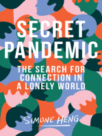 Secret Pandemic: The Search for Connection in a Lonely World