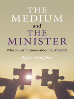 The Medium and the Minister