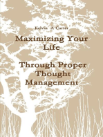 Maximizing Your Life: Through Proper Thought Management