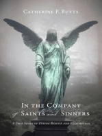 In the Company of Saints and Sinners