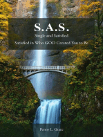 S.A.S.: Single and Satisfied