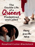 The Double Life of a Queen Predestined and Called
