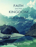Faith and the Kingdom of Heaven: You Can't Have One Without the Other