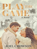 Play the Game: A Novel