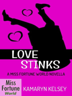 Love Stinks: Miss Fortune World, #4