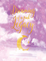 Dreaming of a Pink Legacy