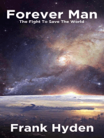 Forever Man: The Fight To Save The World