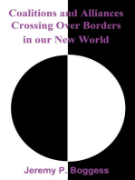 Coalitions and Alliances Crossing over Borders in Our New World