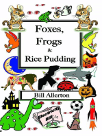 Foxes, Frogs & Rice Pudding