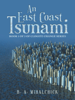 An East Coast Tsunami: Book 1 of 3 of Climate Change Series