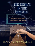 The Devil's in the Detailz: The Untold Stories That Made Me Brave