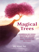 Magical Trees: A Guidebook for Finding the Magic in Everyday Trees Using Crystals, Spells, Essential Oils and Rituals (Magic Spells, Self Discovery, Spiritual Book)