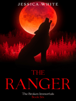 The Ranger- A Dark Werewolf Romance The Broken Immortals Series (Book 6)