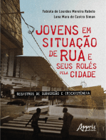 Jovens em Situação de Rua e Seus Rolés pela Cidade: Registros de Subversão e (R)existência
