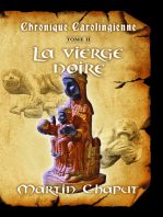 Chronique carolingienne Tome 2 La vierge noire: Chronique carolingienne Tome 2 La vierge noire