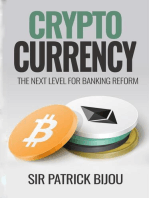 Cryptocurrency, THE NEXT LEVEL FOR BANKING REFORM