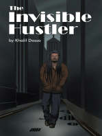 The Invisible Hustler