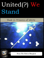 United(?) We Stand Book 2: Princess of White