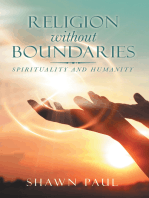 Religion Without Boundaries: Spirituality and Humanity
