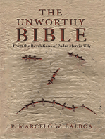 The Unworthy Bible