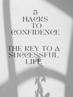 5 Hacks to Confidence