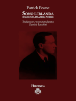 Sono l'Irlanda. Racconti, drammi, poesie