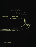 Terrible Freedom: The Life and Work of Lucia Dlugoszewski