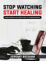 Stop Watching, Start Healing